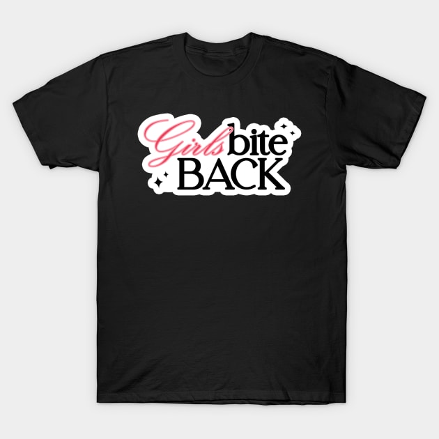 girls bite back T-Shirt by ARTCLX